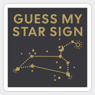 Guess My Star Sign – Leo Zodiac, Astrology Constellation - Antique Gold Print Magnet